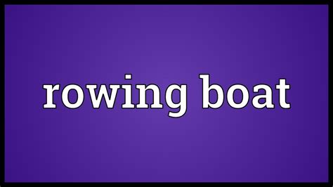 rowing meaning in bengali